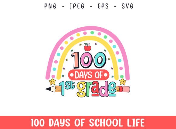 100 Days of 1st Grade School Life Design